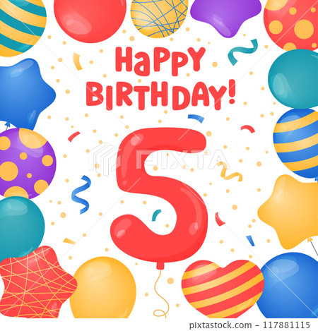 Happy Birthday 5 years card design. Fifth Birthday celebration. Vector illustration. Bday greeting card template. Helium balloons, confetti, number five and text. Fun colorful postcard, party objects 117881115