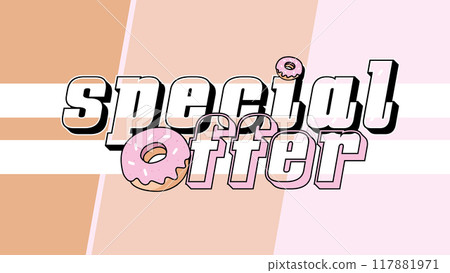 Special offer sale icon, donut special offer banner, sale banner template, end of season special offer, market special offer discount label Special offer sale icon, donut special offer banner, sale banner template, end of season special offer, market special offer discount label 117881971