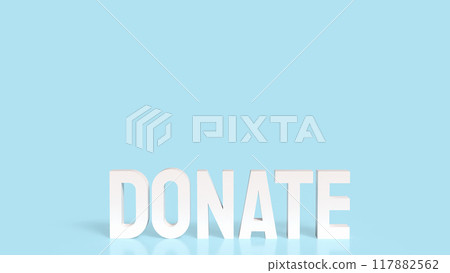 The Donate white text on blue background 3d rendering 117882562