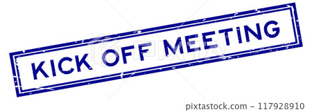 Grunge blue kick off meeting word square rubber seal stamp on white background 117928910