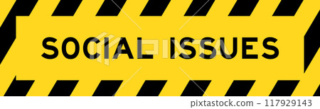Yellow and black color with line striped label banner with word social issues 117929143