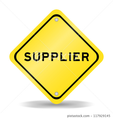 Yellow color transportation sign with word supplier on white background Yellow color transportation sign with word supplier on white background 117929145