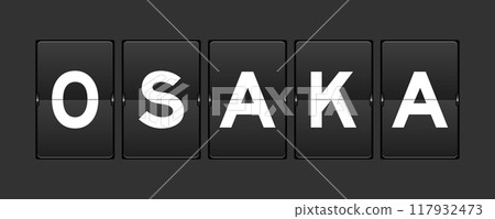 Black color analog flip board with word osaka on gray background 117932473