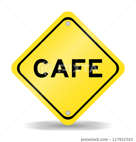 Yellow color transportation sign with word cafe on white background Yellow color transportation sign with word cafe on white background 117932583