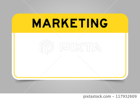 Label banner that have yellow headline with word marketing and white copy space, on gray background 117932609