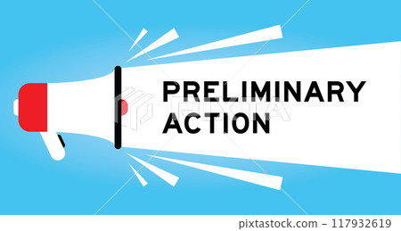 Color megaphone icon with word preliminary action in white banner on blue background 117932619