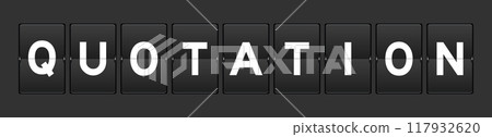 Black color analog flip board with word quotation on gray background 117932620