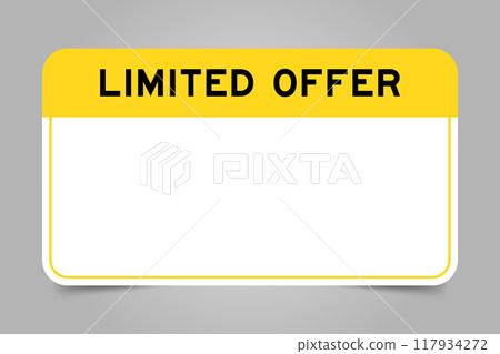Label banner that have yellow headline with word limited offer and white copy space, on gray background 117934272