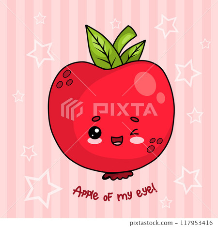 Cute playful red apple. Cartoon funny kawaii fruit character. Cool card with slogan. Vector illustration Cute playful red apple. Cartoon funny kawaii fruit character. Cool card with slogan. Vector illustration 117953416
