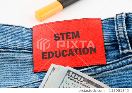 STEM Education. Science Technology Engineering Mathematics. STEM EDUCATION words on the jeans tag 118001843
