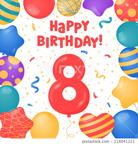 Happy Birthday 8 years card design. Eighth Birthday celebration. Vector illustration. Bday greeting card template. Helium balloons, confetti, number eight and text. Fun colorful postcard, party object 118041221