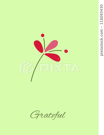 Greeting card with the text grateful. Delicate flower with leaves in flat style. Card for congratulations, wishes, and for gift giving Greeting card with the text grateful. Delicate flower with leaves in flat style. Card for congratulations, wishes, and for gift giving 118093430