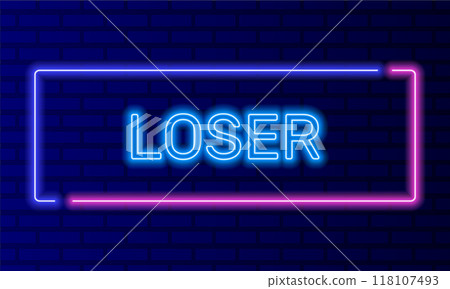 Neon sign loser in speech bubble frame on brick wall background vector. Light banner on wall background. Loser button failure and defeat, design template, night neon signboard 118107493