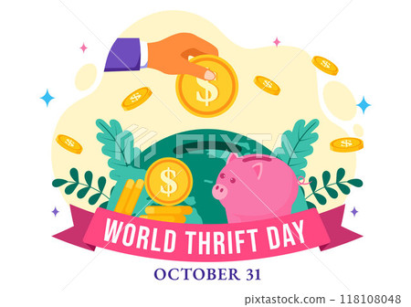 World Thrift Day Vector Illustration on 31 October with a Piggy Bank and Coins for Saving, Financial Literacy, and Economic Stability in a Background 118108048
