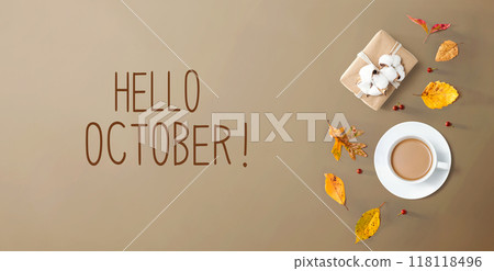 Hello October message with autumn theme with coffee 118118496