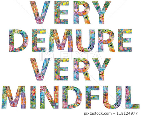 Words VERY DEMURE VERY MINDFUL hand drawn modern design vector illustration. Words VERY DEMURE VERY MINDFUL hand drawn modern design vector illustration. 118124977