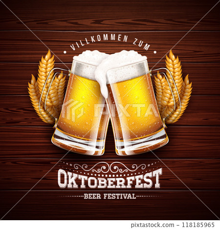 Oktoberfest Beer Festival Banner Illustration with Fresh Lager Beer, Barley Ears and Typography Lettering on Vintage Wooden Background. Vector Flyer Template for Traditional German Celebration. 118185965
