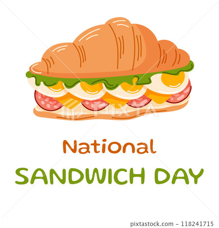 National Sandwich Day November 3 banner. Delicious sandwich with layers of salami, cheese, eggs and lettuce. Design for promoting tasty holiday. 118241715