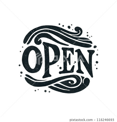 A black and white sign that says Open. The sign is written in a cursive style and has a swirling design around it A black and white sign that says Open. The sign is written in a cursive style and has a swirling design around it 118246693