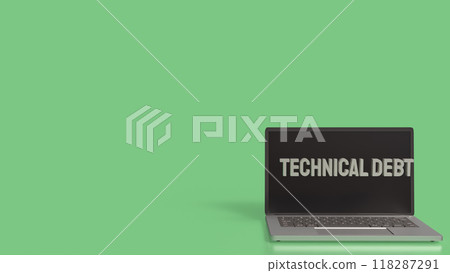 The Technical debt on notebook for Business concept 3d rendering. The Technical debt on notebook for Business concept 3d rendering. 118287291