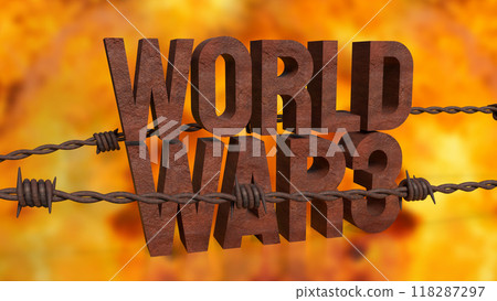 The rusty text world war3  and  barbed wire image 3d rendering. 118287297
