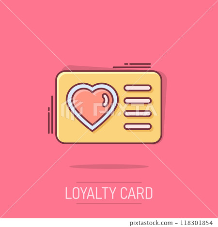 Loyalty card icon in comic style. Reward cartoon vector illustration on isolated background. Discount splash effect business concept. 118301854