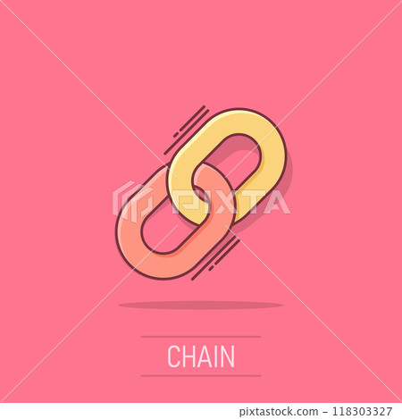Chain sign icon in comic style. Link vector cartoon illustration on white isolated background. Hyperlink business concept splash effect. 118303327