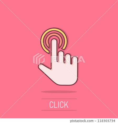 Click mouse icon in comic style. Pointer vector cartoon illustration on isolated background. Hand push button business concept splash effect. Click mouse icon in comic style. Pointer vector cartoon illustration on isolated background. Hand push button business concept splash effect. 118303734