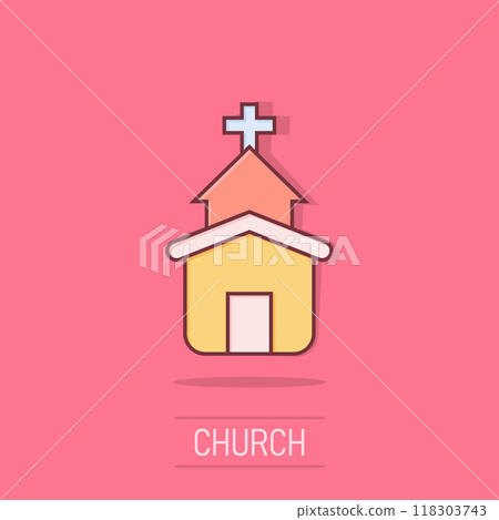 Church icon in comic style. Chapel vector cartoon illustration on isolated background. Religious building business concept splash effect. 118303743