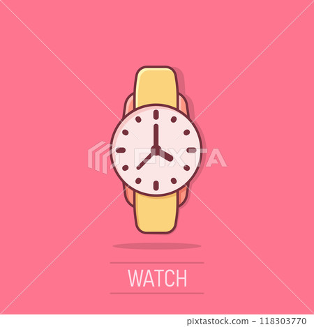 Wrist watch icon in comic style. Hand clock cartoon vector illustration on isolated background. Time bracelet splash effect business concept. 118303770