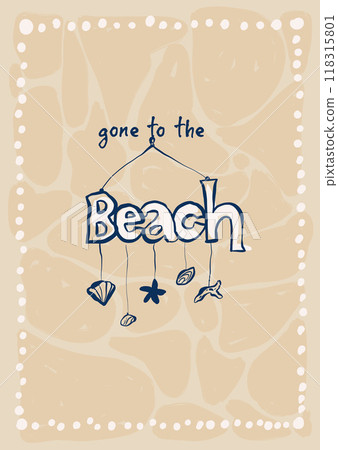 Vector linear poster with Gone to the beach and decor. Hand-drawn vintage poster with handwritten font isolated on beige background. For design, print, interior or background. 118315801