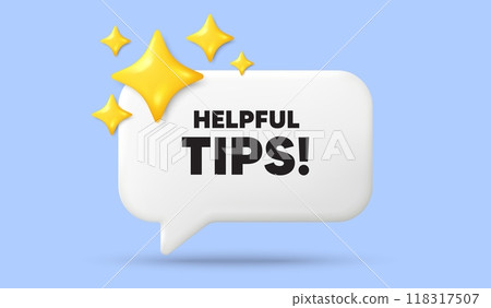 Helpful tips tag. 3d speech bubble banner with stars. Education faq sign. Help assistance symbol. Helpful tips chat speech message. 3d offer talk box. Vector 118317507