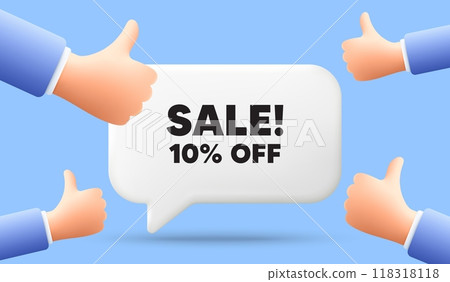 Sale 10 percent off discount. 3d speech bubble banner with like hands. Promotion price offer sign. Retail badge symbol. Sale chat speech message. 3d offer talk box. Vector 118318118