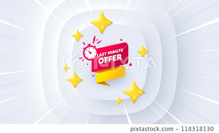 Last minute offer banner. Neumorphic offer 3d banner, coupon. Sale timer tag. Countdown clock promo icon. Last minute promo event background. Sunburst banner, flyer or poster. Vector 118318130