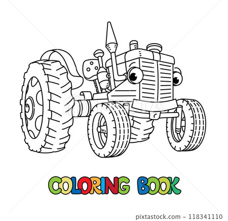 Funny small retro tractor with eyes. Coloring book Funny small retro tractor with eyes. Coloring book 118341110