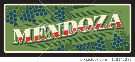 Mendoza Argentina province and region vintage travel plate. Vector nature landscape with wine grapes old tin banner, Argentine travel design. City of Mendoza capital, vineyard plaque 118341282