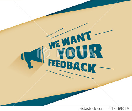 we want your feedback with megaphone background 118369019