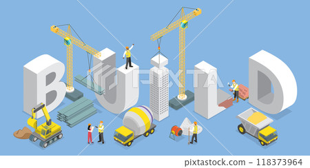 3D Isometric Flat Vector Illustration of Building, Costruction Site and Work Process 3D Isometric Flat Vector Illustration of Building, Costruction Site and Work Process 118373964