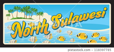 North Sulawesi province in Indonesia, Minahasa Peninsula territory or location. Vector travel plate, vintage tin sign, retro welcoming postcard design. Tropical beach with palms and fish North Sulawesi province in Indonesia, Minahasa Peninsula territory or location. Vector travel plate, vintage tin sign, retro welcoming postcard design. Tropical beach with palms and fish 118397785