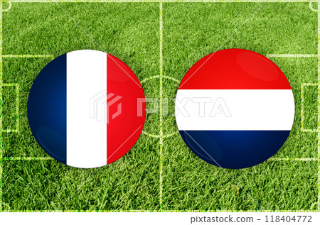 France vs Netherlands football match France vs Netherlands football match 118404772