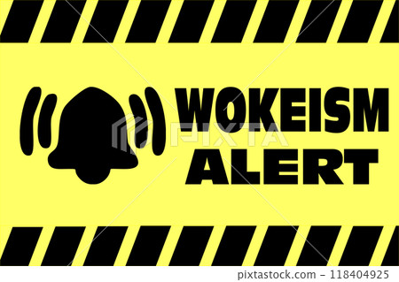 Web banner danger bell Wokeism Alert black and yellow. Signal beware of cancel culture and woke extremism Web banner danger bell Wokeism Alert black and yellow. Signal beware of cancel culture and woke extremism 118404925