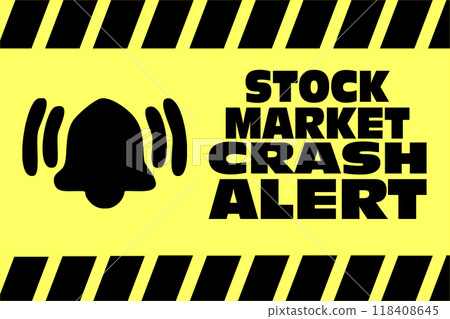 Image of a yellow and black about Stock Market crash warning web banner with a bell Image of a yellow and black about Stock Market crash warning web banner with a bell 118408645