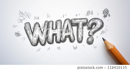 Playful pencil sketch of the word what in childlike style with doodles Playful pencil sketch of the word what in childlike style with doodles 118410135