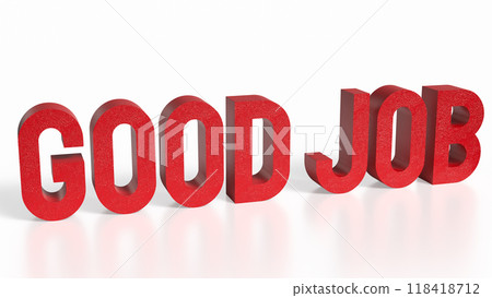 The red Good job on white background image 3d rendering. The red Good job on white background image 3d rendering. 118418712