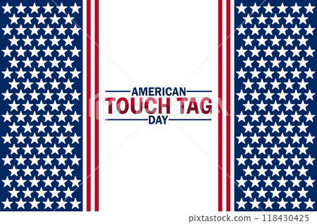 American Touch Tag Day Vector illustration 118430425