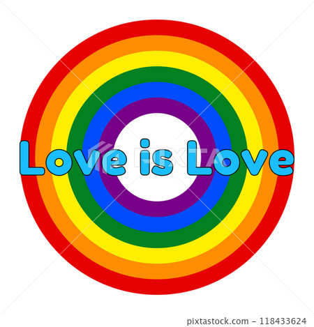 Rainbow Circle with Love is Love Text Rainbow Circle with Love is Love Text 118433624