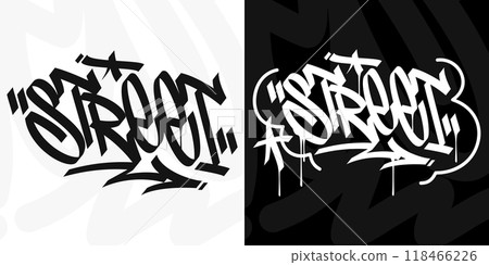 Modern Trendy Word Street Abstract Hip Hop Hand Written Graffiti Urban Style Vector Illustration 118466226