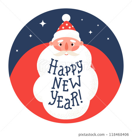 Happy New Year. Cute portrait Santa Claus. Vector illustration. Christmas holiday round card. Happy New Year. Cute portrait Santa Claus. Vector illustration. Christmas holiday round card. 118468406