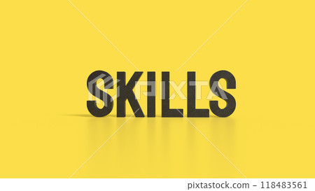 The skill text for Business concept 3d rendering. The skill text for Business concept 3d rendering. 118483561