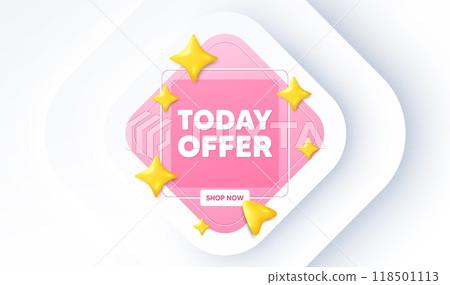 Today offer tag. Neumorphic promotion banner. Special sale price sign. Advertising discounts symbol. Today offer message. 3d stars with cursor pointer. Vector 118501113